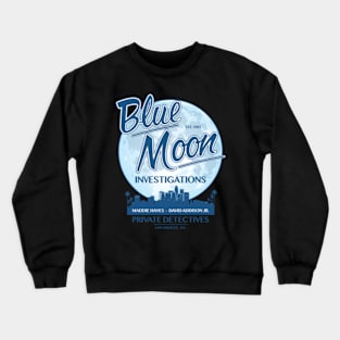 Moonlighting Blue Moon Investigations Sunny Crewneck Sweatshirt